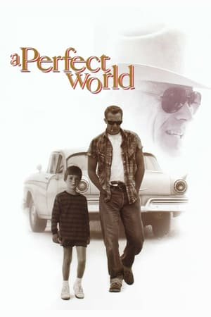 სრულყოფილი სამყარო / A Perfect World