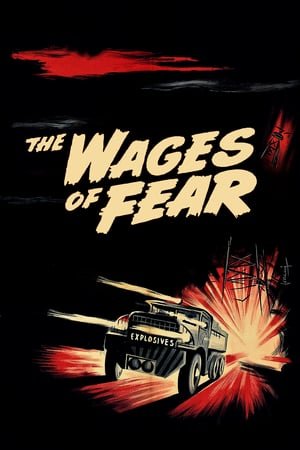 შიშის საფეხური / The Wages of Fear