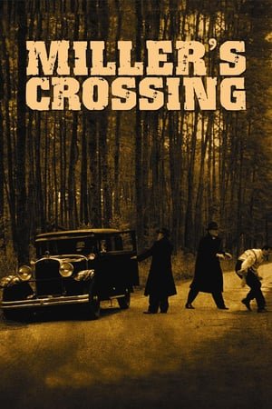 მილერის გზაჯვარედინი / Miller's Crossing