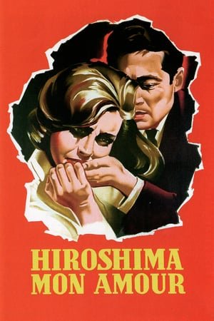 ჰიროსიმა, ჩემო სიყვარულო  / hirosima, chemo siyvarulo  / Hiroshima Mon Amour