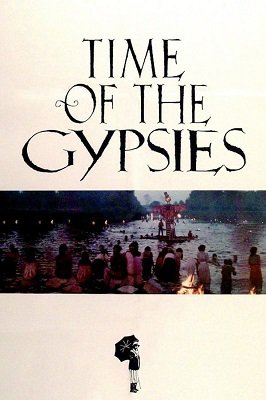 ბოშათა ჟამი / Time of the Gypsies (Dom za vesanje)