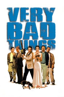 გადარეული გოგონები / Very Bad Things