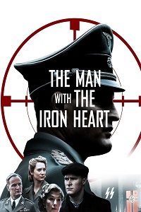 კაცი რკინის გულით / The Man with the Iron Heart (HHHH)