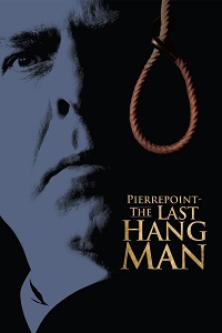 უკანასკნელი ჯალათი / Pierrepoint: The Last Hangman (The Last Hangman)