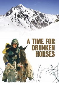 მთვრალი ცხენების დრო  / mtvrali cxenebis dro  / A Time for Drunken Horses