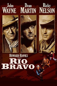 რიო ბრავო  / rio bravo  / Rio Bravo