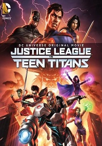 სამართლიანობის ლიგა თინეიჯერ ტიტანთა წინააღმდეგ  / samartlianobis liga tineijer titanta winaagmdeg  / Justice League vs. Teen Titans