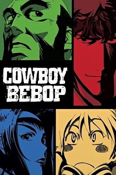 კოვბოი ბიბოპი  / kovboi bibopi  / Cowboy Bebop