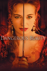 საშიში სილამაზე / Dangerous Beauty