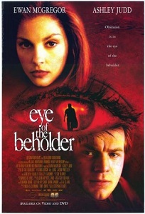 მოთვალთვალე / Eye of the Beholder