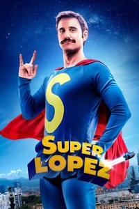 სუპერლოპეზი / Superlopez (Super Lopez)