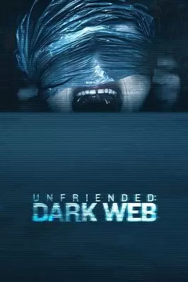 წაშალე მეგობრები 2: ბნელი ქსელი / Unfriended: Dark Web