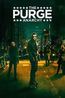 განკითხვის ღამე 2: ანარქია / The Purge: Anarchy