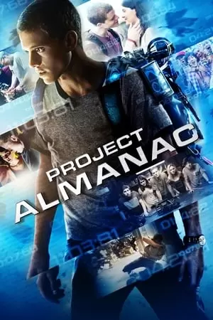 პროექტი ალმანაკი / Project Almanac