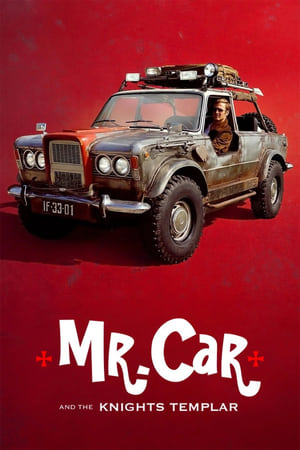 მისტერ მანქანა და ტამპლიერი რაინდები | Mr. Car and the Knights Templar