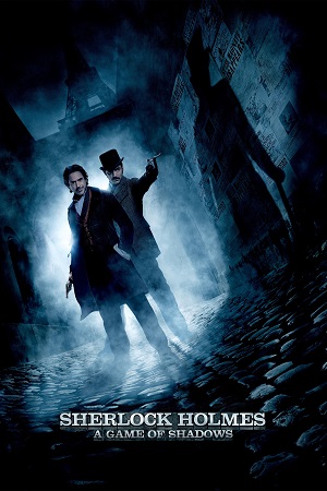 შერლოკ ჰოლმსი: აჩრდილების თამაშები / Sherlock Holmes: A Game of Shadows